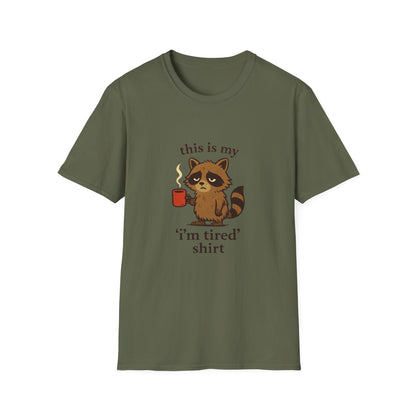 I'm Tired Raccoon Tee