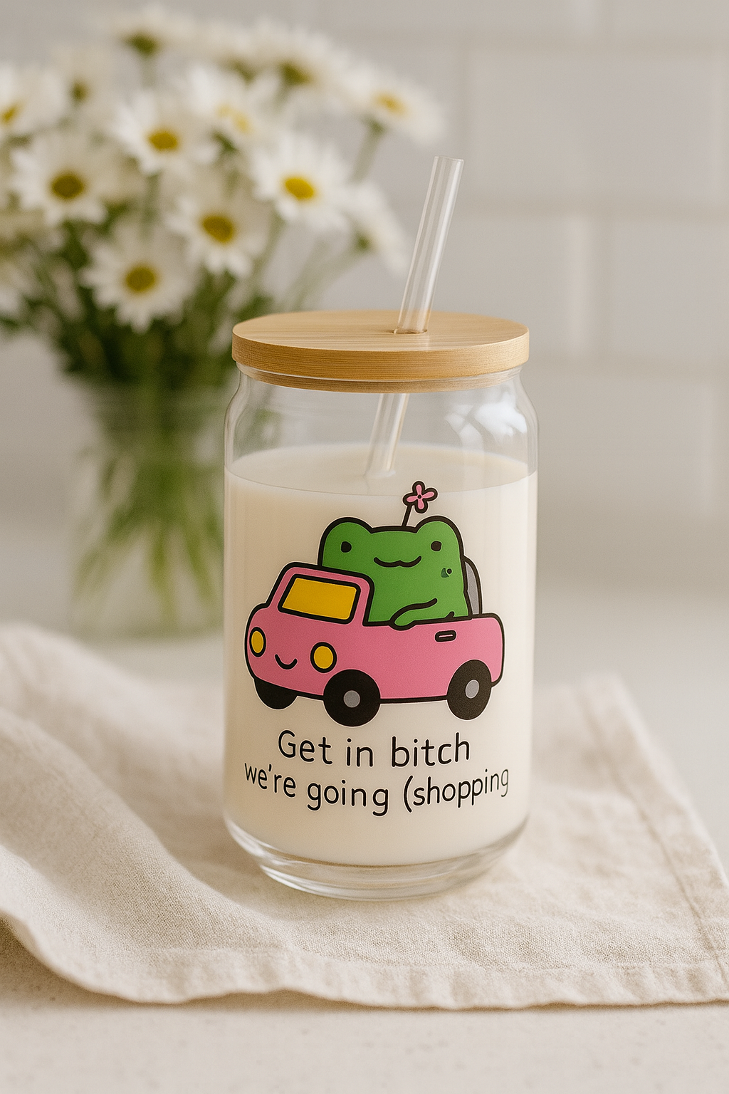 Get in Bitch Were Going (S)hopping Sipper Glass, 16oz